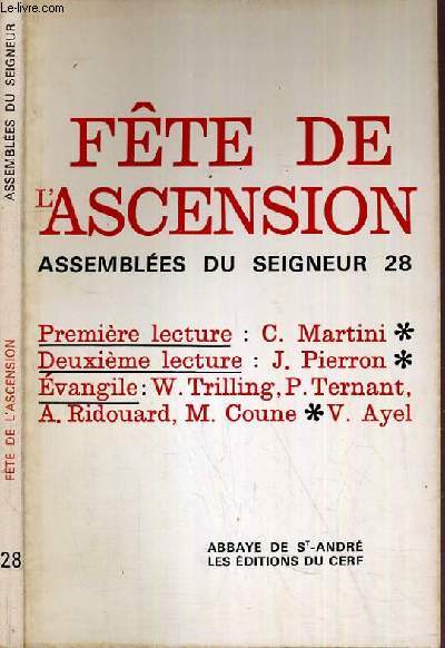 FETE DE L'ASCENSION - ASSEMBLEES DU SEIGNEUR N28 - ABBAYE DE ST-ANDRE.