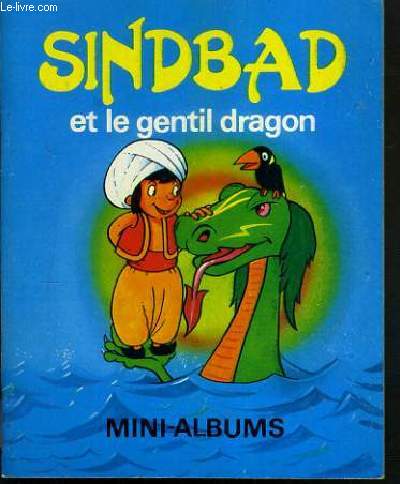 SINDBAD ET LE GENTIL DRAGON / MINI-ALBUM.