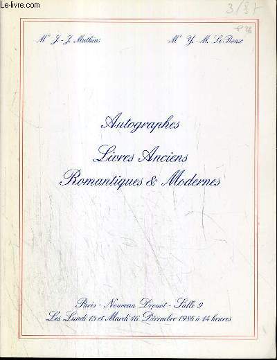 CATALOGUE DE VENTE AUX ENCHERES - NOUVEAU DROUOT - AUTOGRAPHES - LIVRES ANCIENS - ROMANTIQUES & MODERNES - SALLE 9 - 15 et 16 DECEMBRE 1986.