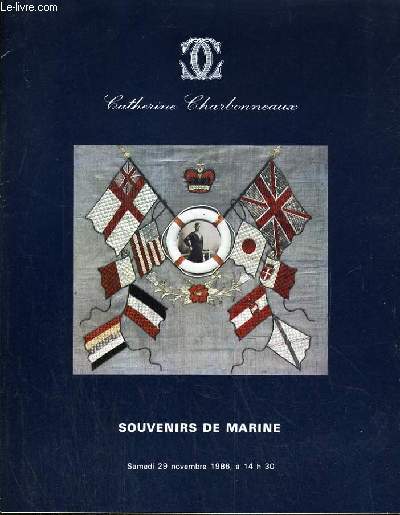 CATALOGUE DE VENTE AUX ENCHERES - DROUOT - SOUVENIRS DE MARINE - ART POPULAIRE - SALLE 6 - 29 NOVEMBRE 1986.