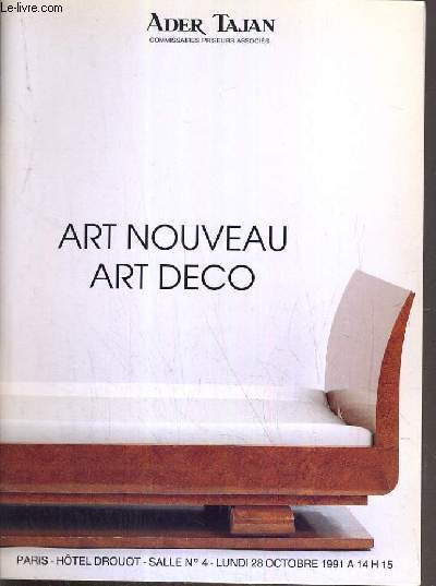 CATALOGUE DE VENTE AUX ENCHERES - HOTEL DROUOT - ART NOUVEAU - ART DECO - SALLE 4 - 28 OCTOBRE 1991.