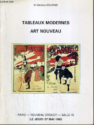 CATALOGUE DE VENTE AUX ENCHERES - NOUVEAU DROUOT - TABLEAUX MODERNES - ART NOUVEAU - SALLE 15 - 27 MAI 1982.