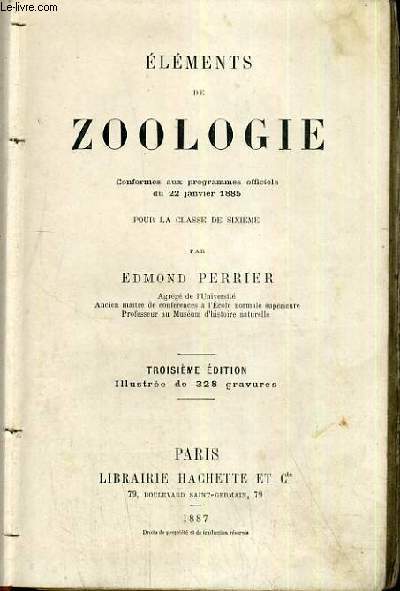 ELEMENTS DE ZOOLOGIE POUR LA CLASSE DE 6me - PROGRAMMES OFFICIELS 1885 - 3me EDITION.