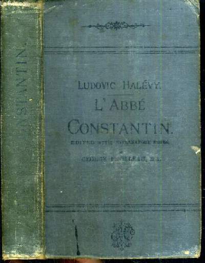 L'ABBE CONSTANTION - biographie de l'auteur et la page de titre en anglais - texte en francais.