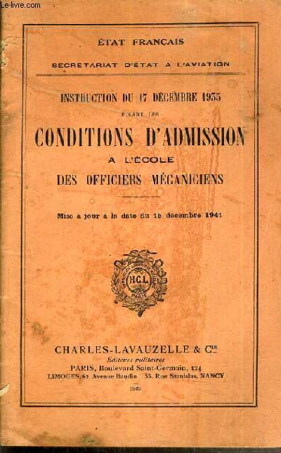 INSTRUCTION DU 17 DECEMBRE 1935 FIXANT LES CONDITIONS D'ADMISSION A L'ECOLE DES OFFICIERS MECANICIENS.