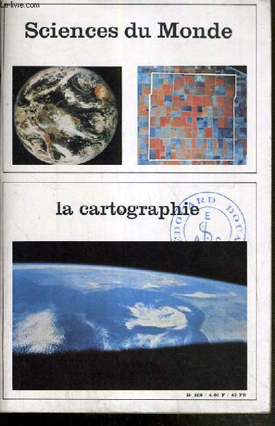 SCIENCES DU MONDE - N108 - 1972 - LA CARTOGRAPHIE.