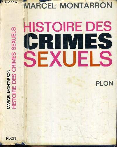 HISTOIRE DES CRIMES SEXUELS