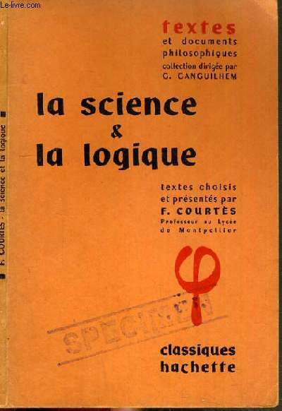 LA SCIENCE & LA LOGIQUE / TEXTES ET DOCUMENTS PHILOSOPHIQUES