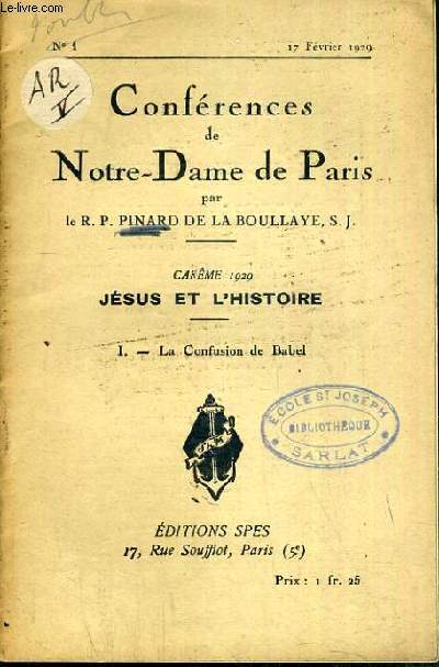 CONFERENCES DE NOTRE-DAME DE PARIS - CAREME 1929 - JESUS ET L'HISTOIRE - I. LA CONFUSION DE BABEL