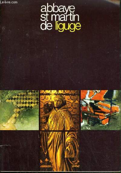 ABBAYE ST MARTIN DE LIGUGE