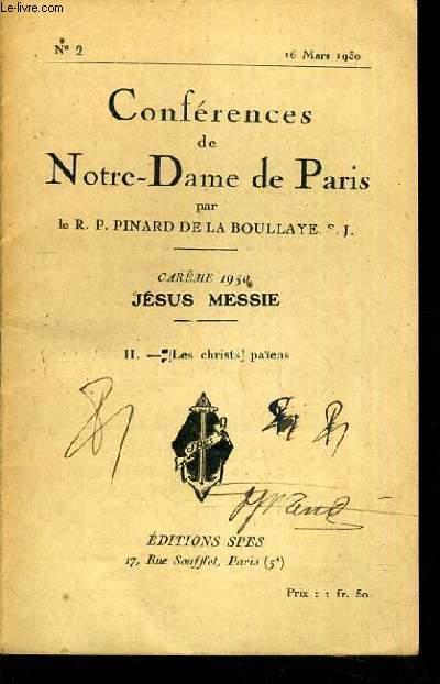 CONFERENCES DE NOTRE-DAME DE PARIS - CAREME 1930 - JESUS MESSIE - II. LES CHRISTS PAIENS - N2 - 16 MARS 1930