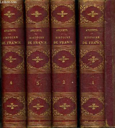 HISTOIRE DE FRANCE - 4 VOLUMES - DE 1  4 (DE TOMES 1 A 8).