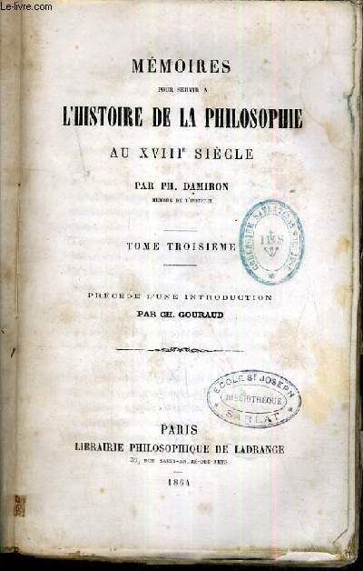 MEMOIRES POUR SERVIR A L'HISTOIRE DE LA PHILOSOPHIE AU XVIIIe SIECLE