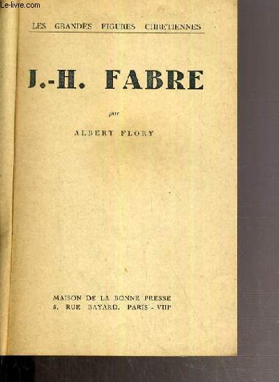 J.-H. FABRE / COLLECTION LES GRANDES FIGURES CHRETIENNES.