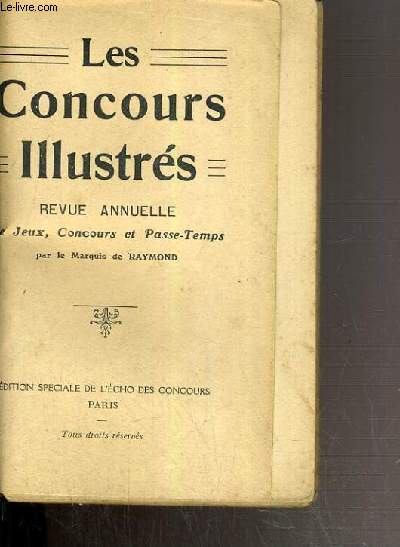 LES CONCOURS ILLUSTRES - REVUE ANNUELLE DE JEUX, CONCOURS ET PASSE-TEMPS