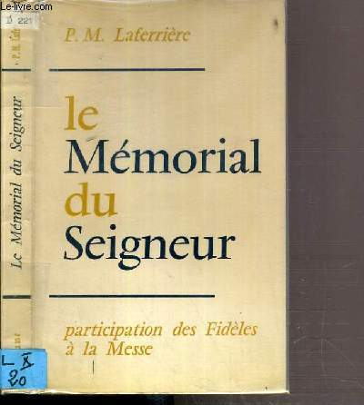 LE MEMORIAL DU SEIGNEUR - PARTICIPATION DES FIDELES A LA MESSE