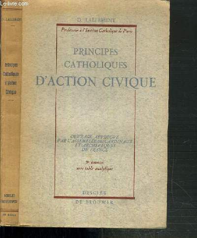 PRINCIPES CATHOLIQUES D'ACTION CIVIQUE - 3me EDITION
