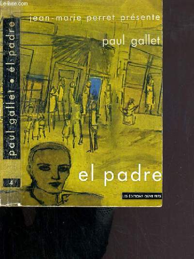 PAUL GALLET - EL PADRE / COLLECTION VISAGES DU CHRIST.
