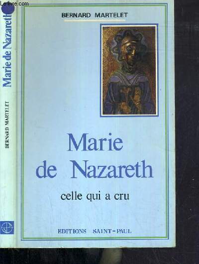 MARIE DE NAZARETH - CELLE QUI A CRU