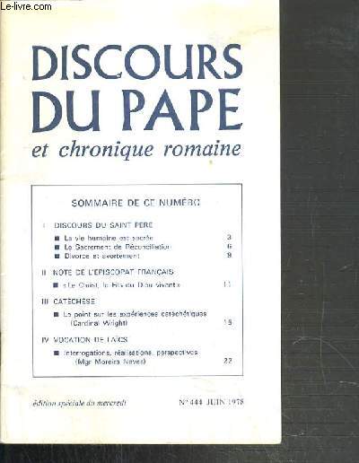 DISCOURS DU PAPE ET CHRONIQUE ROMAINE - EDITION SPECIALE DU MERCREDI - N444 - JUIN 1978