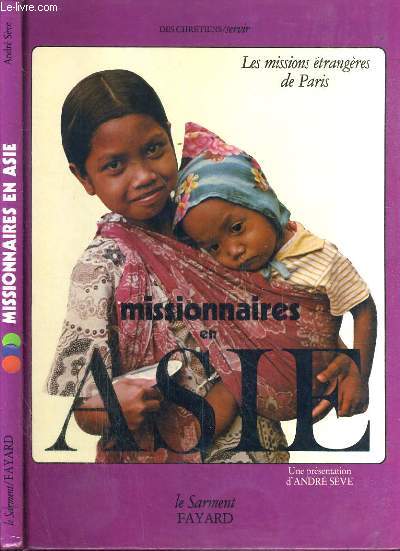 MISSIONNAIRES EN ASIE - LES MISSIONS ETRANGERES DE PARIS