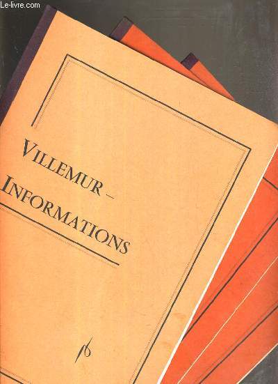 VILLEMUR-INFORMATION - N1 - OCTOBRE 1977 - N2 - MAI 1978 - N3 - JANVIER 1979