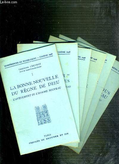 CONFERENCES DE NOTRE-DAME - CAREME 1938 - DU I  VI.