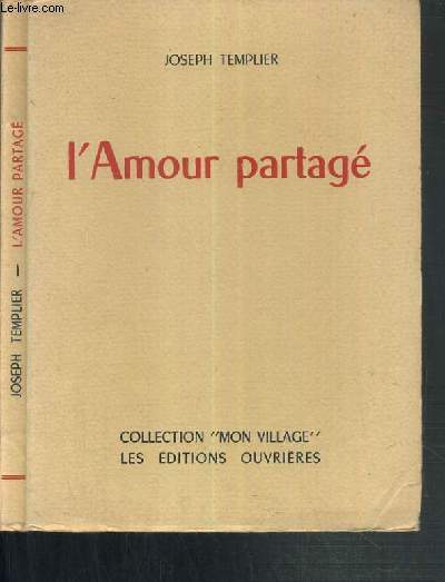 L'AMOUR PARTAGE / COLLECTION MON VILLAGE.