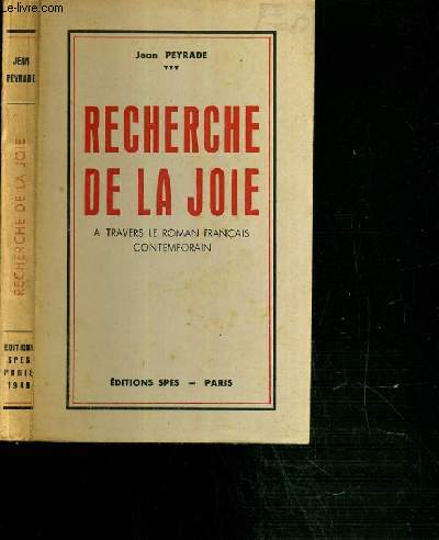 RECHERCHE DE LA JOIE - A TRAVERS LE ROMAN FRANCAIS CONTEMPORAIN