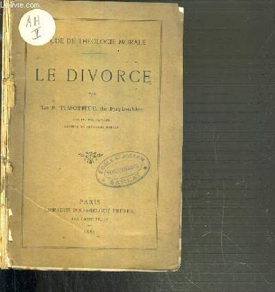 LE DIVORCE / ETUDE DE THEOLOGIE MORALE