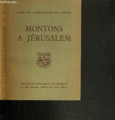 MONTONS A JERUSALEM POUR LES CELEBRATIONS DE CAREME