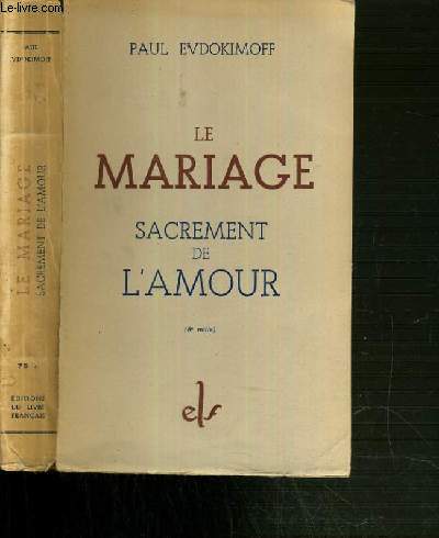 LE MARIAGE - SACREMENT DE L'AMOUR