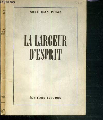 LA LARGEUR D'ESPRIT / COLLECTION ACTION FECONDE