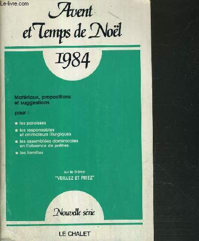 AVENT ET TEMPS DE NOEL - 1984 - NOUVELLE SERIE