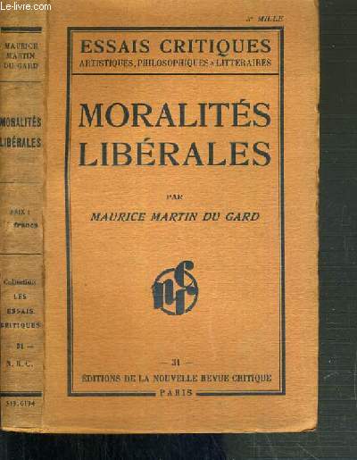 MORALITES LIBERALES / ESSAIS CRITIQUES ARTISTIQUES, PHILOSOPHIQUES ET LITTERAIRES N31.
