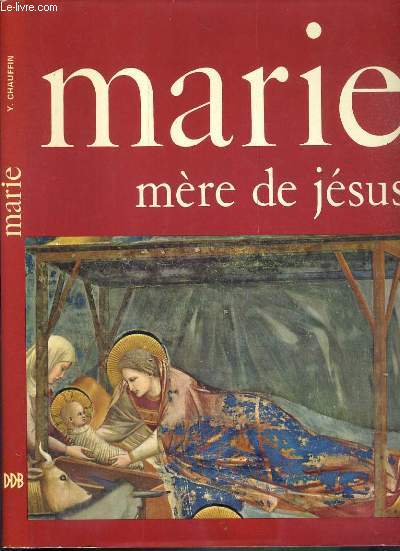 MARIE - MERE DE JESUS