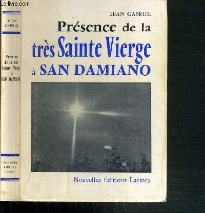PRESENCE DE LA TRES SAINTE VIERGE A SAN DAMIANO
