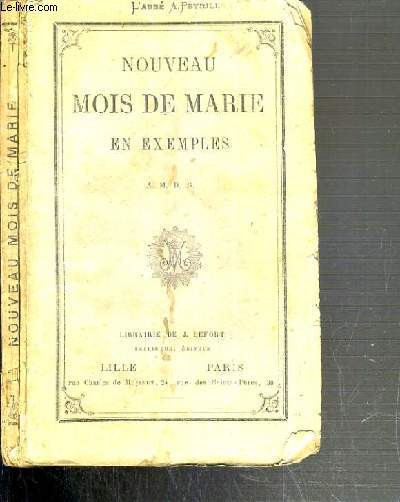 NOUVEAU MOIS DE MARIE EN EXEMPLES - 3me EDITION.