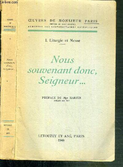 NOUS SOUVENANT DONC, SEIGNEUR... - I. LITURGIE ET MESSE / OEUVRES DE MONSIEUR PARIS