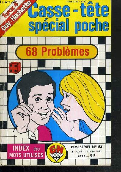 CASSE-TETE SPECIAL POCHE - 68 PROBLEMES - N 53 - 11 AVRIL - 10 JUIN 1983