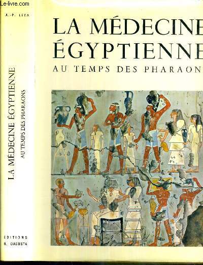 LA MEDECINE EGYPTIENNE AU TEMPS DES PHARAONS