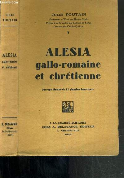 ALESIA GALLO-ROMAINE ET CHRETIENNE