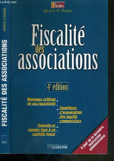 FISCALITE DES ASSOCIATIONS - 4me EDITION / COLLECTION LES NOUVELLES FISCALES.