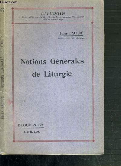 NOTIONS GENERALES DE LITURGIE