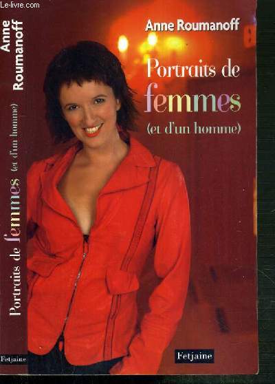 PORTRAITS DE FEMMES (ET D'UN HOMME)
