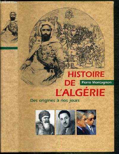 HISTOIRE DE L'ALGERIE DES ORIGINES A NOS JOURS