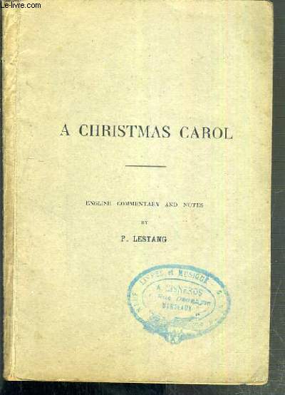 A CHRISTMAS CAROL / TEXTE EN ANGLAIS.