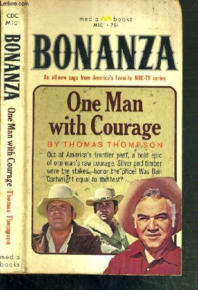 BONANZA - ONE MAN WITH COURAGE / TEXTE EN ANGLAIS.
