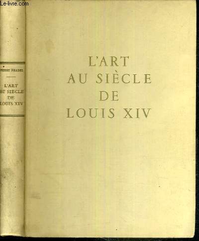 L'ART AU SIECLE DE LOUIS XIV