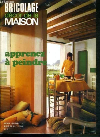 BRICOLAGE DECOR DE LA MAISON - N57 - JUIN 1971 - comment passer des vacances 